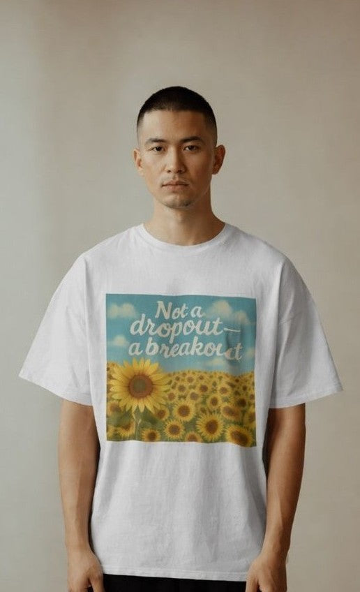 MENS OVERSIZED PRINTED T-SHIRT: Not a Dropout – A Breakout